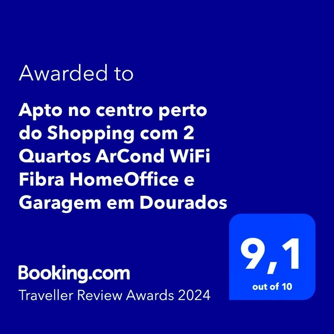 Apto No Centro Perto Do Shopping Com 2 Quartos De Casal Arcond Wifi Fibra Homeoffice E Garagem Em โดราโดส ภายนอก รูปภาพ